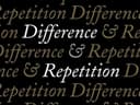 Difference & Repetition